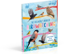 Children's Book of Birdwatching by Dan Rouse